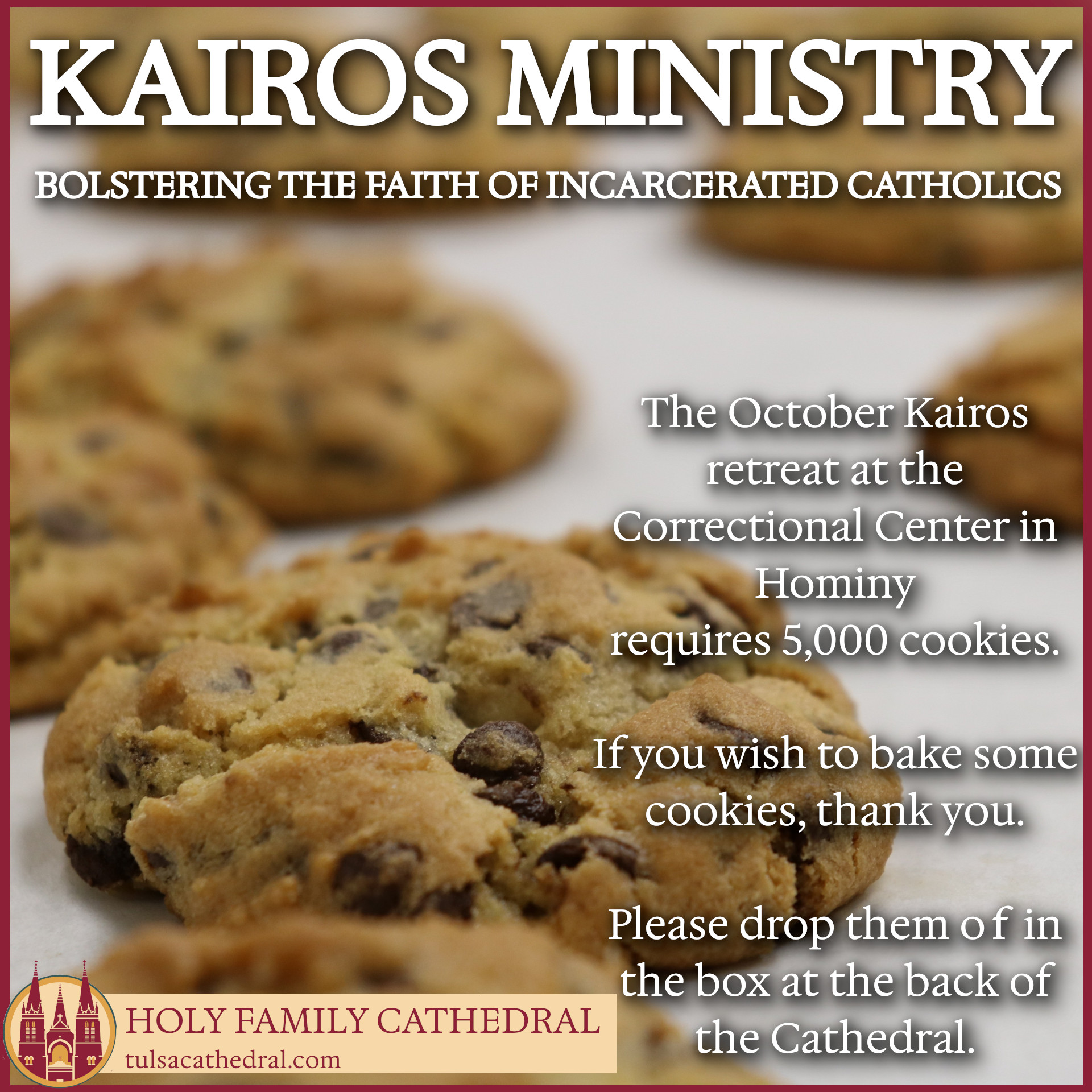Kairos Prison Ministry readies for October retreat & needs 5,000 dozen cookies