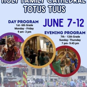 Totus Tuus: June 7-12, 2026 Non-Parishioners